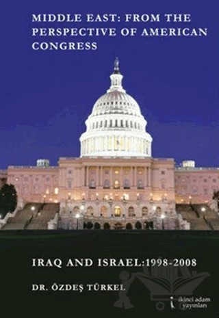 Middle East: From the Perspective of American Congress – Özdeş Türkel – İkinci Adam Yayınları kitap kapağı