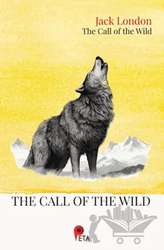The Call of The Wild – Jack London – Peta Kitap kitap kapağı