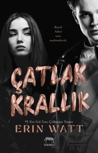Çatlak Krallık – Erin Watt – Yabancı Yayınları kitap kapağı