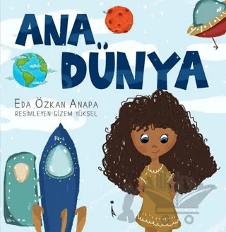 Ana Dünya – Eda Özkan Anapa – İkinci Adam Yayınları kitap kapağı