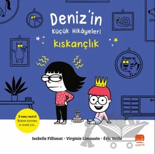 Deniz'in Küçük Hikayeleri: Kıskançlık – Virginie Limousin, ISABELLE FILLIOZAT – Uçan Fil Yayınları kitap kapağı