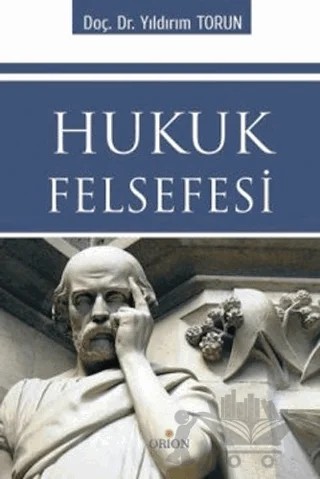 Hukuk Felsefesi – Yıldırım Torun – Orion Kitabevi kitap kapağı