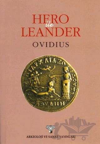 Hero ile Leander - Ovidius – Publius Ovidius Naso – Arkeoloji ve Sanat Yayınları kitap kapağı
