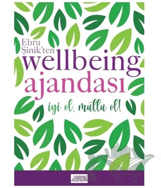 Yeşil - Ebru Şinik’ten Wellbeing Ajandası – Ebru Şinik – Libros Yayınları kitap kapağı
