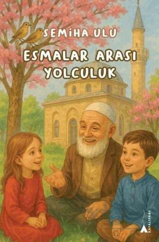 Esmalar Arası Yolculuk – Semiha Ulu – Kayalıpark kitap kapağı