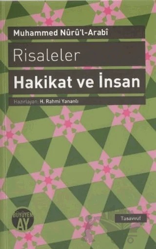 Risaleler: Hakikat ve İnsan – Seyyid Muhammed Nur'ul-Arabi – Büyüyen Ay Yayınları kitap kapağı