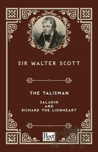 The Talisman - Saladin and Richard The Lionheart – Walter Scott – Paper Books kitap kapağı