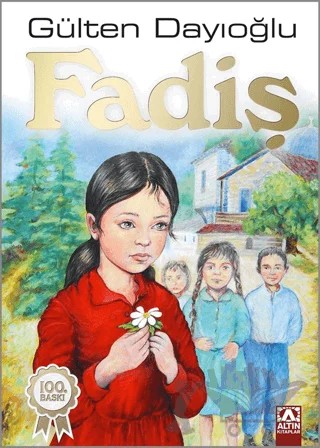 Fadiş - İmzalı Ciltli Özel Baskı – Gülten Dayıoğlu – Altın Kitaplar kitap kapağı