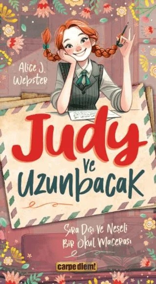 Judy ve Uzunbacak – Alice J. Webster – Carpe Diem Kitapları kitap kapağı