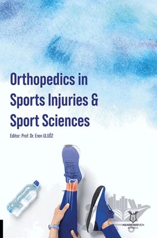 Orthopedics in Sports Injuries & Sport Sciences – Kolektif – Akademisyen Kitabevi kitap kapağı