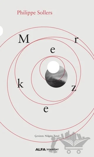 Merkez – Philippe Sollers – Alfa Yayınları kitap kapağı