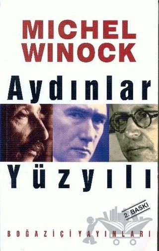 Aydınlar Yüzyılı – Michel Winock – Boğaziçi Yayınları kitap kapağı