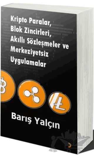 Kripto Paralar, Blok Zincirleri, Akıllı Sözleşmeler ve Merkeziyetsiz Uygulamalar – Barış Yalçın – Cinius Yayınları kitap kapağı