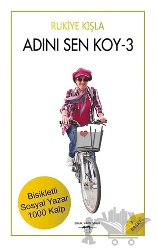 Adını Sen Koy 3 – Rukiye Kışla – Sokak Kitapları Yayınları kitap kapağı