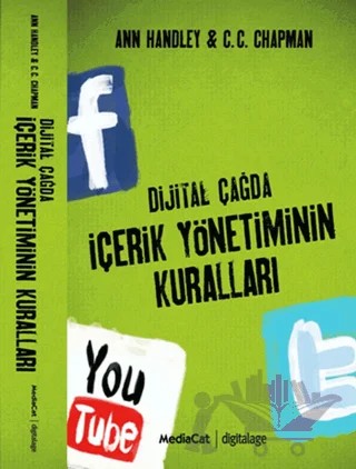 Dijital Çağda İçerik Yönetiminin Kuralları – Ann Handley, C. C. Chapman – MediaCat Kitapları kitap kapağı