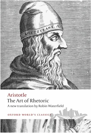 The Art of Rhetoric – Aristotle – Oxford University Press - Classics kitap kapağı