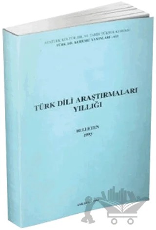 Türk Dili Araştırmaları Yıllığı - Belleten 1993 – Kolektif – Türk Dil Kurumu Yayınları kitap kapağı