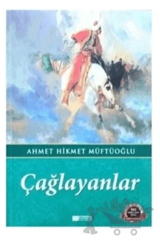 Çağlayanlar – Ahmet Hikmet Müftüoğlu – Evrensel İletişim Yayınları kitap kapağı