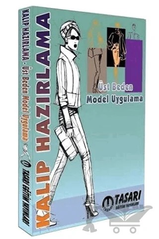 Kalıp Hazırlama - Üst Beden Model Uygulama – Hülya Ersina – Tasarı Eğitim Yayınları kitap kapağı