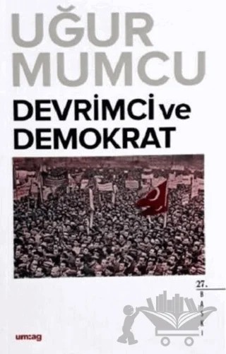 Devrimci ve Demokrat – Uğur Mumcu – um:ag Yayınları kitap kapağı