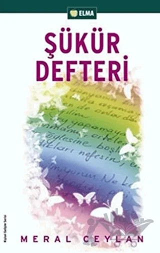Şükür Defteri – Meral Ceylan – ELMA Yayınevi kitap kapağı