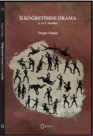 İlköğretimde Drama / 4. ve 5. Sınıflar – Turgay Girgin – Sıfırdan Yayınları kitap kapağı