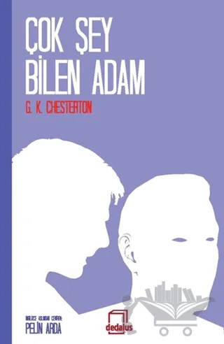Çok Şey Bilen Adam – Gilbert Keith Chesterton, G. K. Chesterton – Dedalus Kitap kitap kapağı