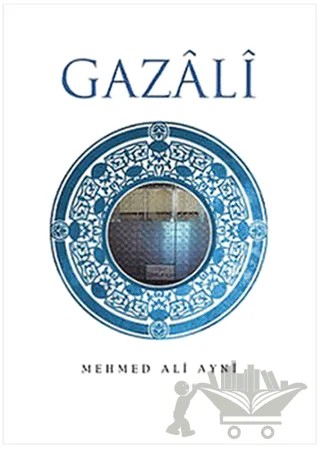 İslam Düşüncesinin Zirvesi İmam Gazali – Mehmed Ali Aynî – İnsan Yayınları kitap kapağı