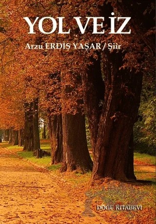 Yol ve İz – Arzu Ediş Yaşar – Doğu Kitabevi kitap kapağı