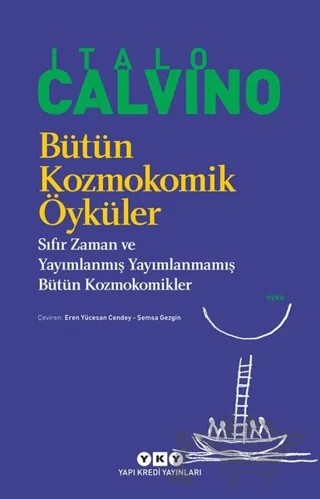 Bütün Kozmokomik Öyküler – Italo Calvino – Yapı Kredi Yayınları kitap kapağı