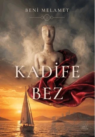 Kadife Bez – Beni Melamet – Yazardan Direkt Yayınevi kitap kapağı