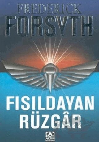 Fısıldayan Rüzgar – Frederick Forsyth – Altın Kitaplar kitap kapağı