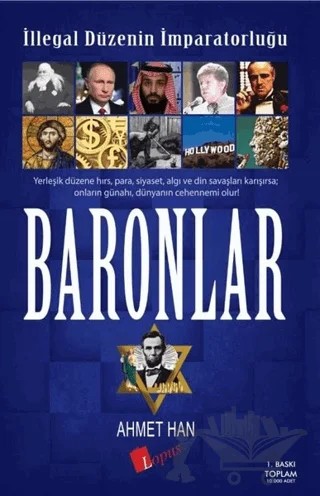 İllegal Düzenin İmparatorluğu Baronlar – Ahmet Han – Lopus Yayınları kitap kapağı