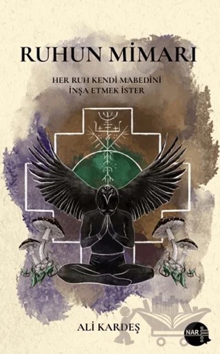 Ruhun Mimarı – Ali Kardeş – Nar Sahne Yayınları kitap kapağı
