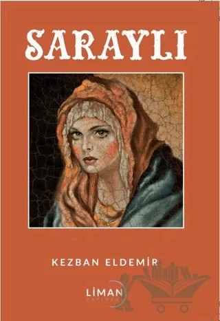 Saraylı – Kezban Eldemir – Liman Yayınevi kitap kapağı
