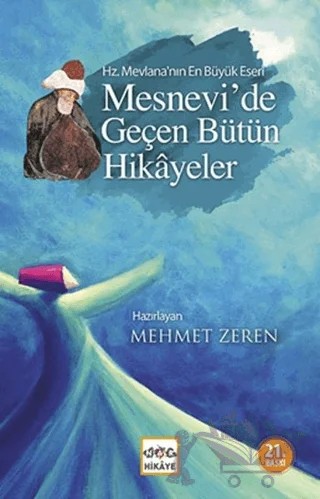 Mesnevi’de Geçen Bütün Hikayeler – Mehmet Zeren – Nar Yayınları kitap kapağı