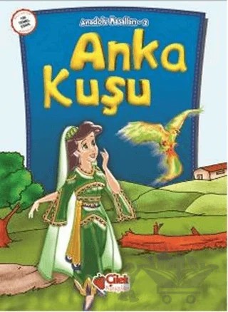 Anka Kuşu – Derleme – Çilek Kitaplar kitap kapağı