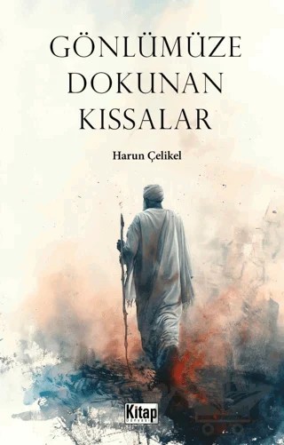 Gönlümüze Dokunan Kıssalar – Harun Çelikel – Kitap Dünyası Yayınları kitap kapağı