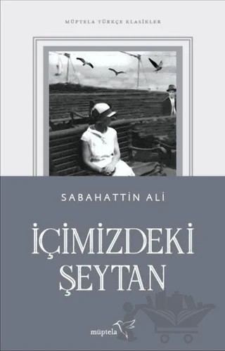 İçimizdeki Şeytan – Sabahattin Ali – Müptela Yayınları kitap kapağı