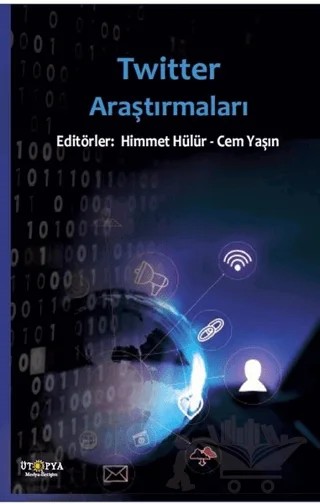 Twitter Araştırmaları – Cem Yaşın, Himmet Hülür – Ütopya Yayınevi kitap kapağı