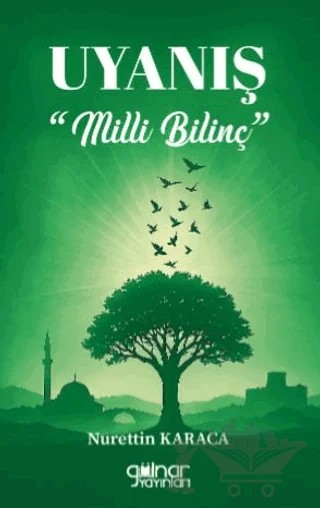 Uyanış - Milli Bilinç – Nurettin Karaca – Gülnar Yayınları kitap kapağı