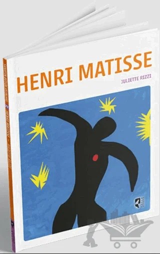 Henri Matisse - Sanatın Büyük Ustaları 27 – Juliette Rizzi – HayalPerest Kitap kitap kapağı