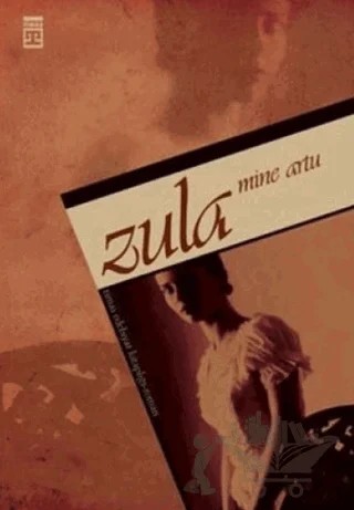Zula – Mine Artu – Timaş Yayınları kitap kapağı