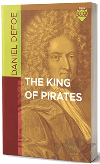 The King of Pirates – Dainel Defoe – Liber Publishing kitap kapağı