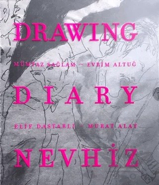 Drawing Diary Nevhiz – Elif Dastarlı, Evrim Altuğ, Murat Alat, Mümtaz Sağlam – Corpus Yayınları kitap kapağı