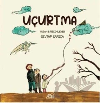 Uçurtma – Sevtap Sarıca – Masal Seramik Evi (MSE) kitap kapağı