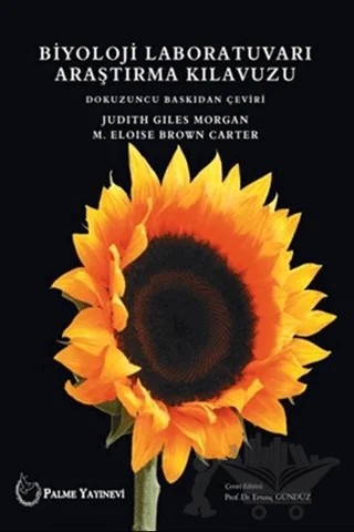 Biyoloji Laboratuvarı Araştırma Kılavuzu – Judith Gles Morgan, M. Eloise Brown Carter – Palme Yayıncılık kitap kapağı