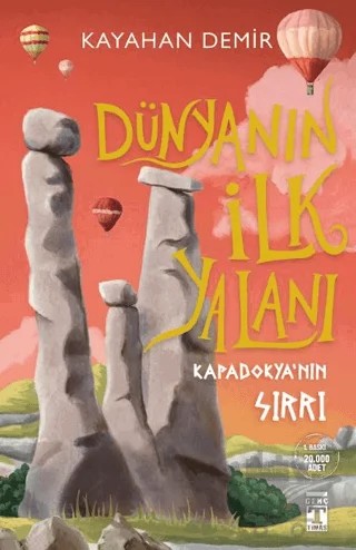 Dünyanın İlk Yalanı – Kayahan Demir – Genç Timaş kitap kapağı