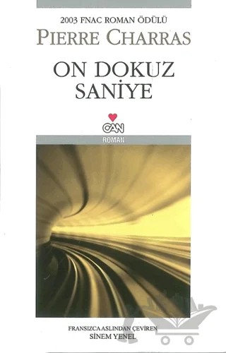 On Dokuz Saniye – Pierre Charras – Can Yayınları kitap kapağı