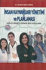 İnsan Kaynakları Yönetimi ve Planlaması – İbrahim Halil Cankul – Yazarın Kendi Yayını / İbrahim Halil Cankul kitap kapağı